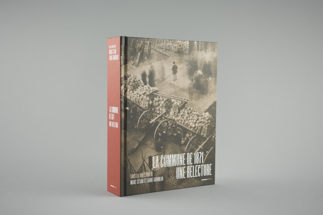 La Commune de 1871 - une relecture