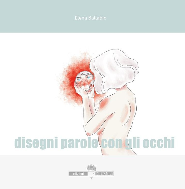DISEGNI PAROLE CON GLI OCCHI di Elena Ballabio