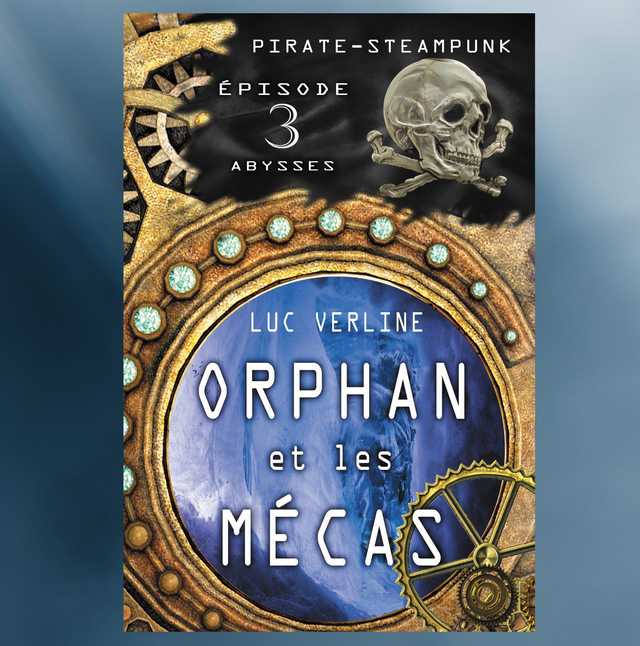 Orphan et les Mécas: Épisode 3 - Abysses