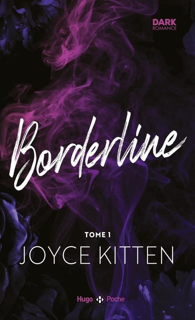  Borderline Tome 1 (Réservé À Un Public Averti) - Joyce Kitten