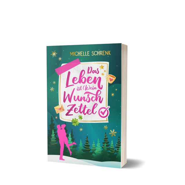 Das Leben ist (k)ein Wunschzettel (Taschenbuch) 