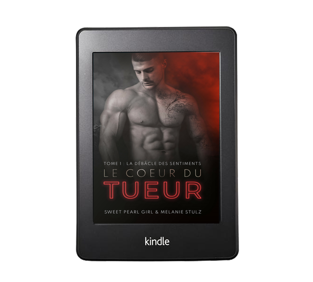 Le Coeur du Tueur : La débâcle des sentiments - Tome 1 (EBOOK)