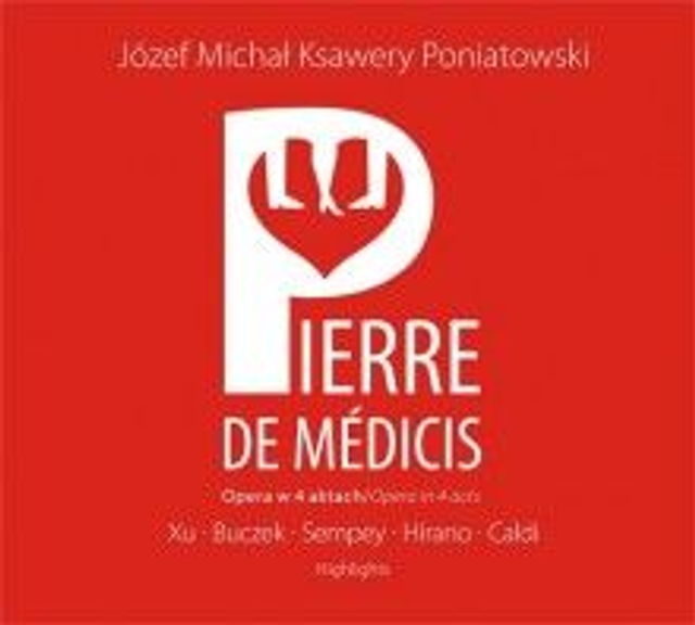 Poniatowski PIERRE DE MEDICIS highlights CD