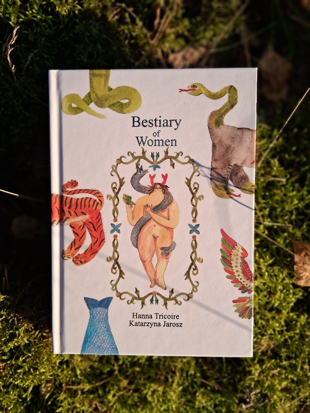 Bestiary of Women Book: feminine archetypes, legendary and mythical women * by Hanna Tricoire