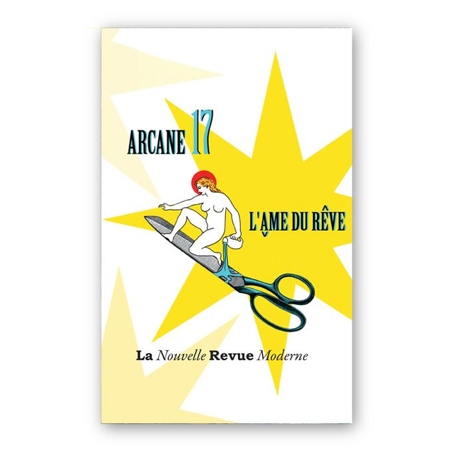 La Nouvelle Revue Moderne n°39 Arcane 17 L'âme du rêve
