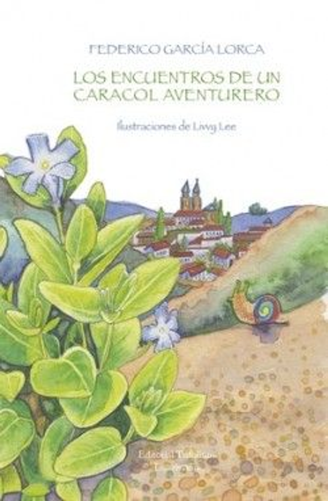 Los encuentros de un caracol aventurero - Federico García Lorca