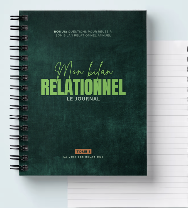 Mon bilan relationnel - Le journal 