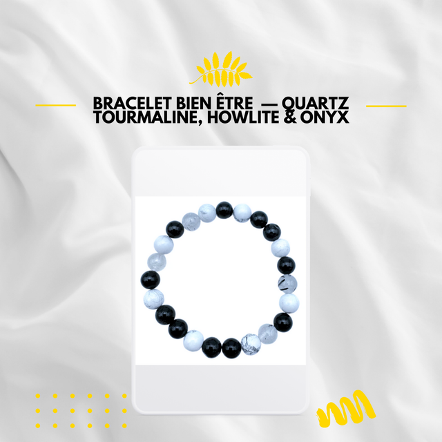 Bracelet bien être — Quartz tourmaline, Howlite & onyx