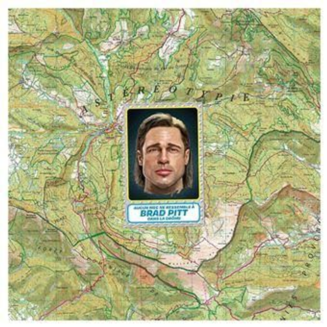 ASTEREOTYPIE "Aucun mec ne ressemble à Brad Pitt dans la Drôme"