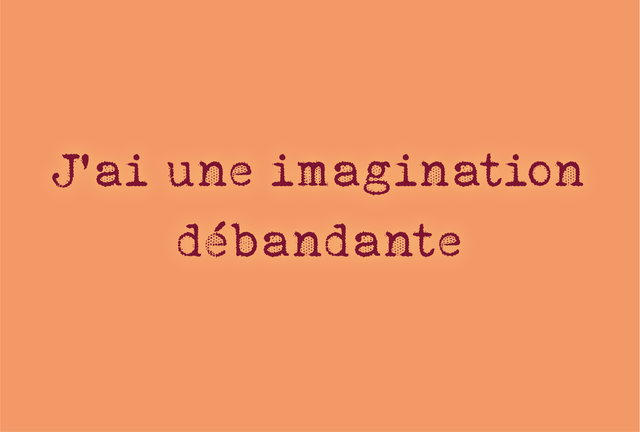 Carte J&#039;ai une imagination débandante