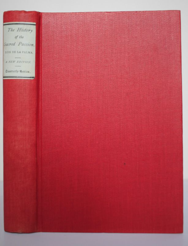 The History of the Sacred Passion by Luis de la Palma
