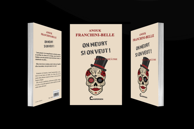 THÉÂTRE - On meurt si on veut !