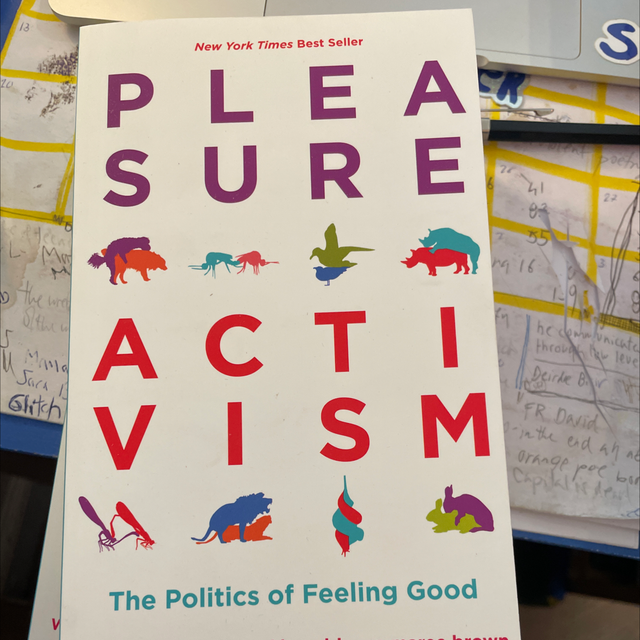 Pleasure Activism Adrienne Maree Brown