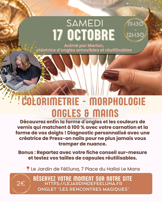 24 Octobre (Samedi) 11h30 - 12h30 Colorimétrie morphologie ongles et mains avec Marion