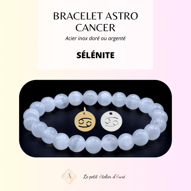 Cancer - Bracelet Astro Sélénite