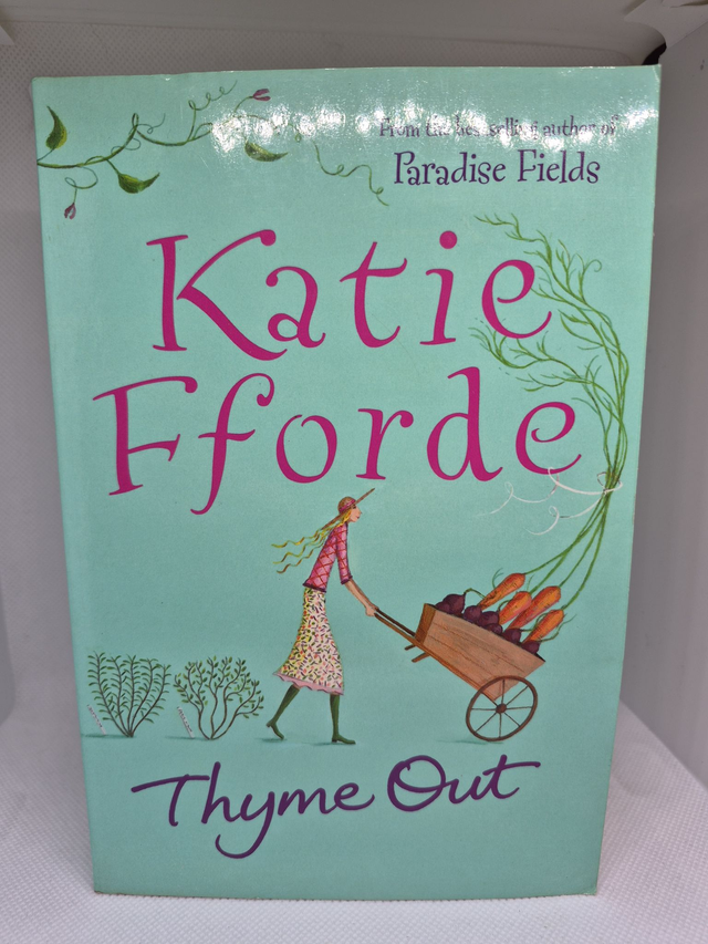 Katie Fforde - Thyme Out