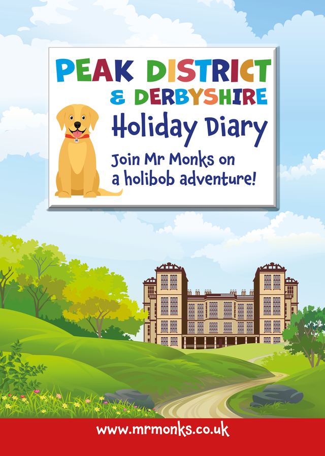 Mr Monks Children&#039;s Peak District &amp; Derbyshire Holiday Diary
