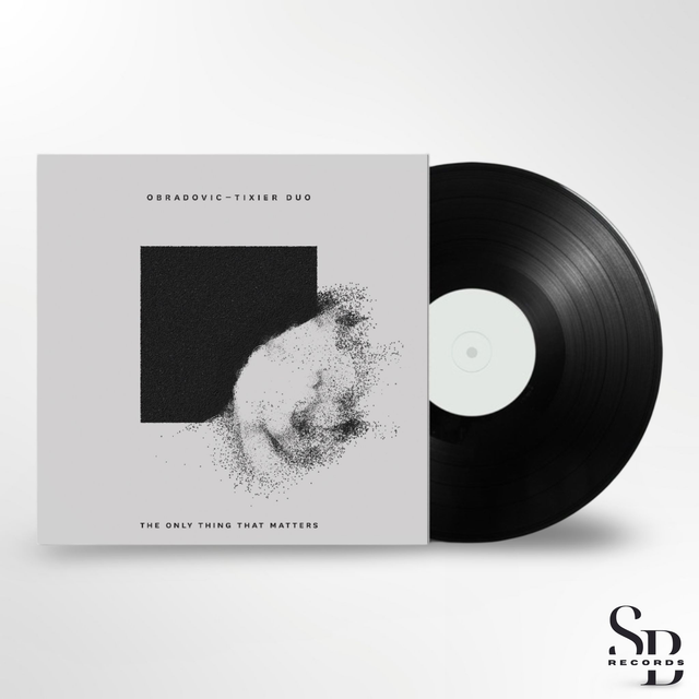 Obradovic-Tixier Duo | The Only Thing That Matters | VINYL 12&quot;