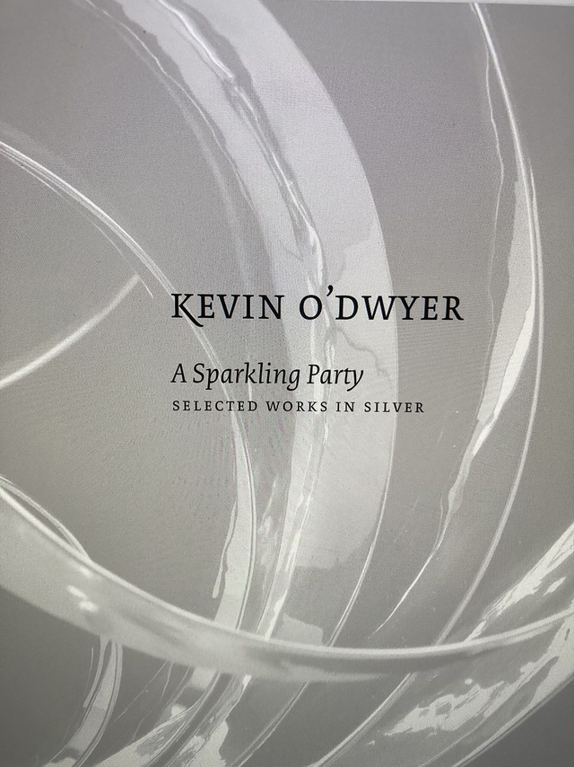Kevin O'Dwyer, A Sparkling Party: Selected Works in Silver