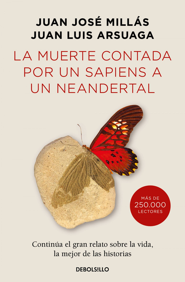 La muerte contada por un sapiens a un neandertal - Juan José Millás