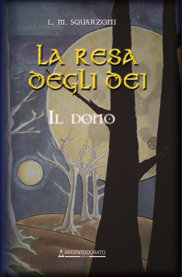 La resa degli dei, il dono. L.M. Squarzoni