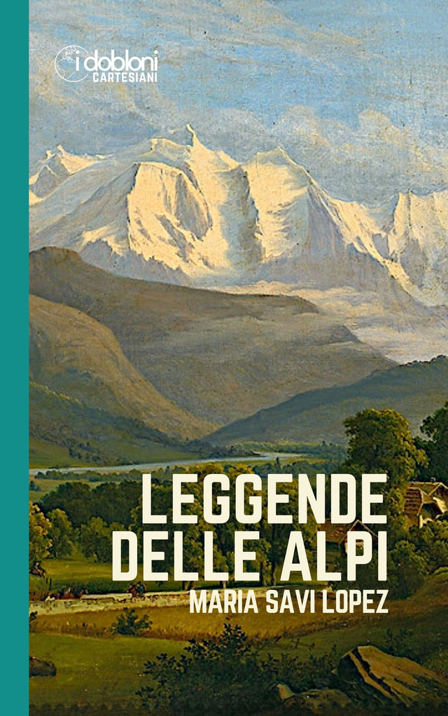 Leggende delle Alpi di Maria Savi Lopez