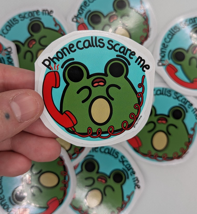 Phone calls scare me sticker 