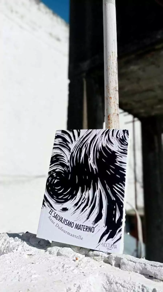 El salvajismo materno – Anne Dufourmantelle