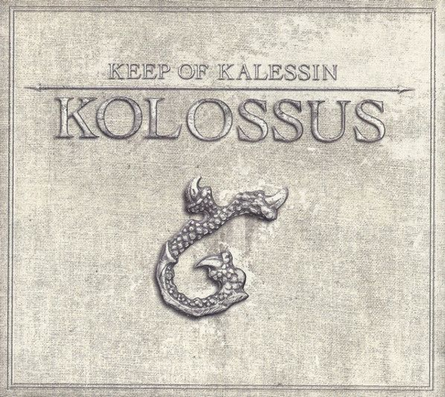 KEEP OF KALESSIN - Kolossus