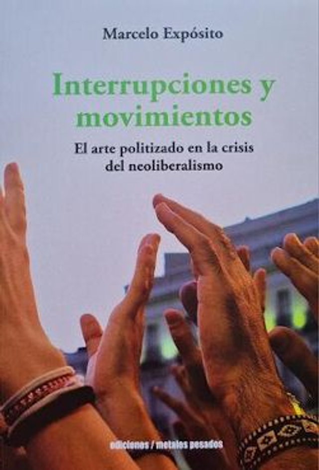 Interrupciones y Movimientos - Marcelo Expósito.
