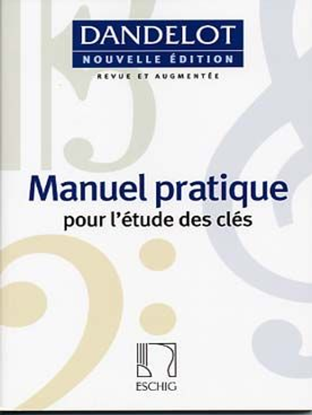 Manuel pratique pour l'étude des clés - nouvelle édition revue et augmentée par Bruno Giner et Armelle Choquard (bleue)