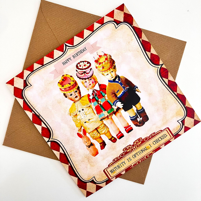 &quot;Maturity Is Optional. I Checked&quot; Greeting Card by House of Frisson