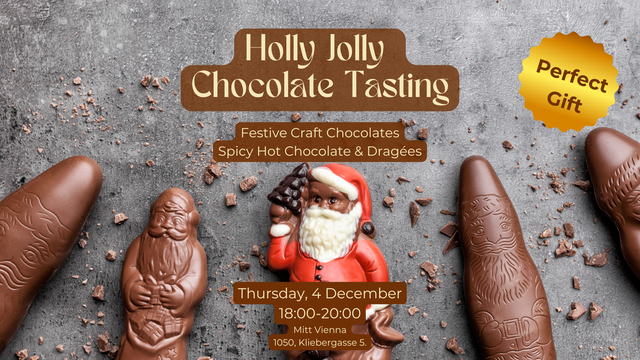 Holly Jolly Chocolate Tasting - Festive Flavours