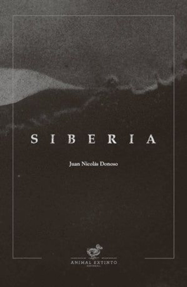 Siberia - Juan Nicolás Donoso