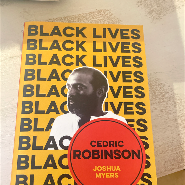 Black Lives Cedric Robinson Joshua Robinson