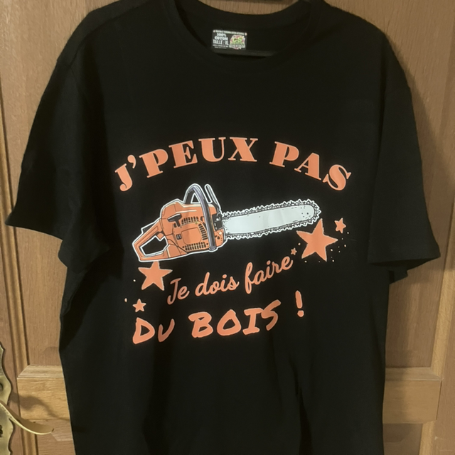 Tee-shirt « J’peux pas je dois faire du bois »