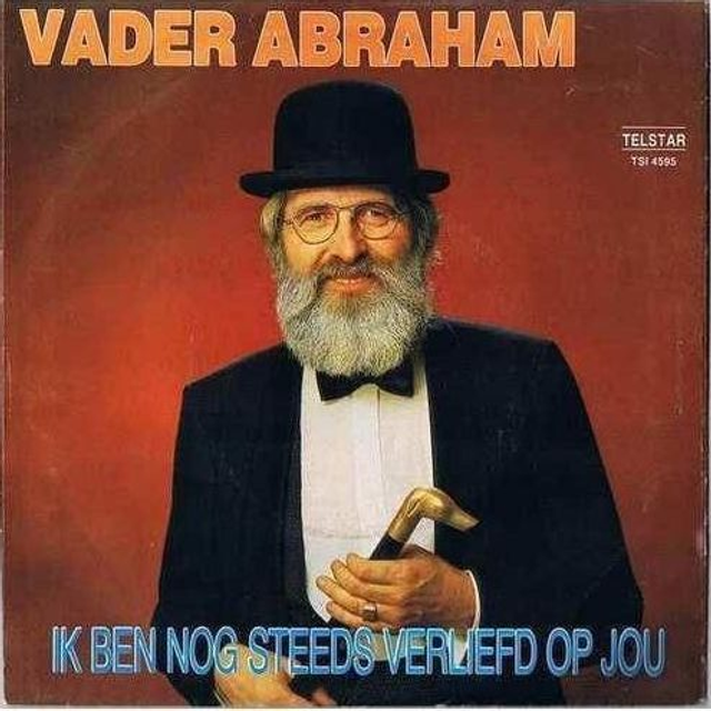 Vader Abraham - Ik Ben Nog Steeds Verliefd Op Jou