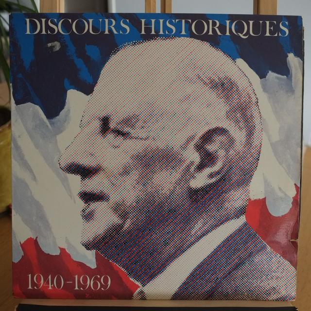 CHARLES DE GAULLE - Discours historiques 1940-1969