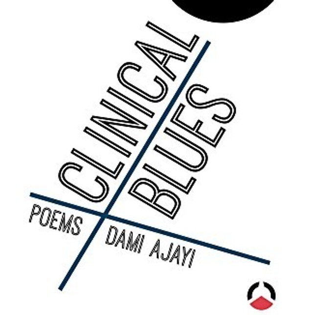 Clinical Blues | Dami Ajayi