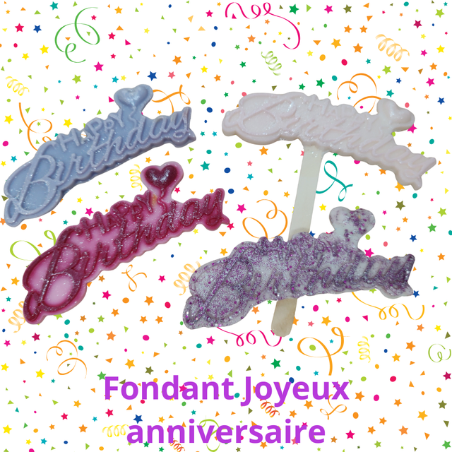 Fondant Joyeux anniversaire OFFERT