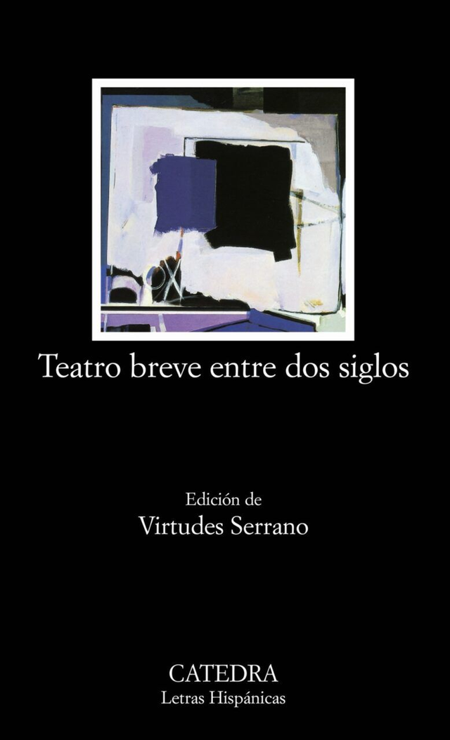Teatro breve entre dos siglos: Antología - VV.AA.