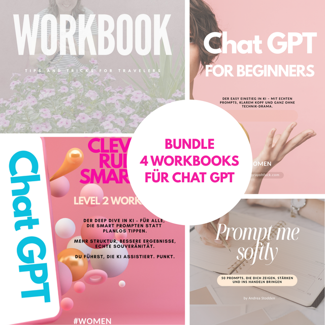 BUNDLE - 4 HILFREICHE WORKBOOKS FÜR DIE NUTZUNG VON CHAT GPT