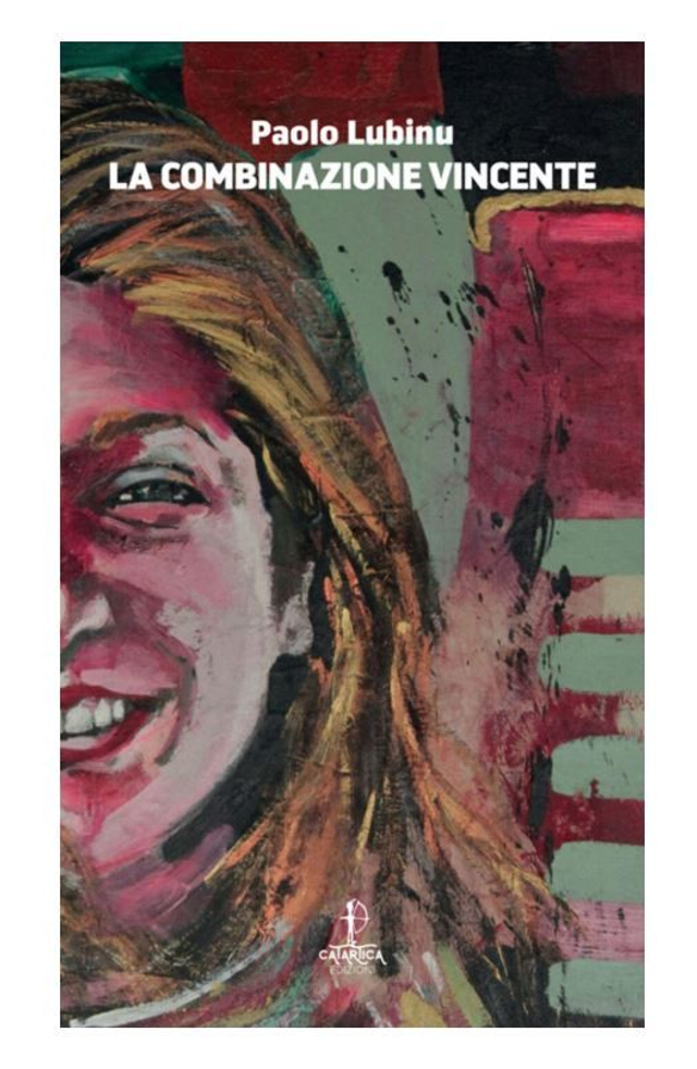 La combinazione vincente - Paolo Lubinu
