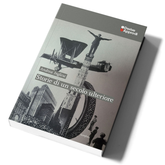 Inglese Andrea - Storie di un secolo ulteriore