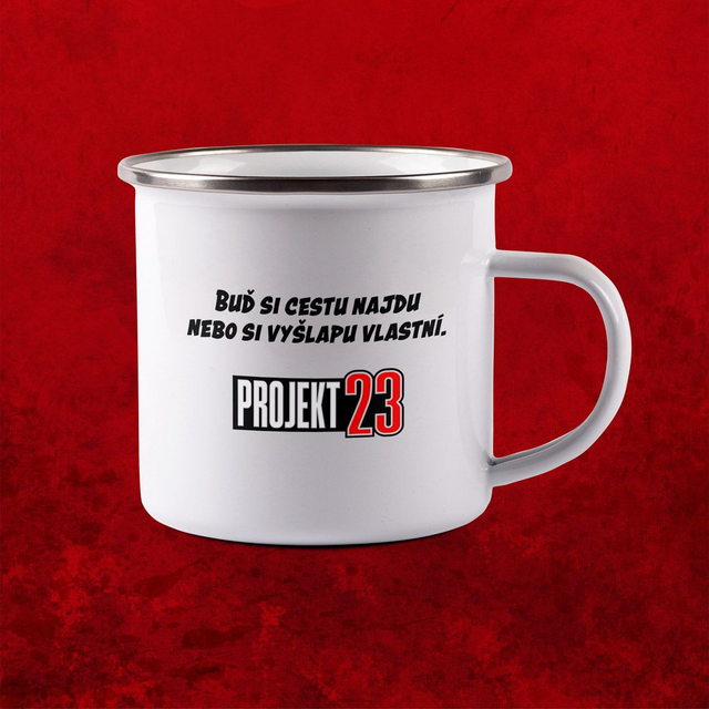 "Buď si cestu najdu..." plechový hrnek