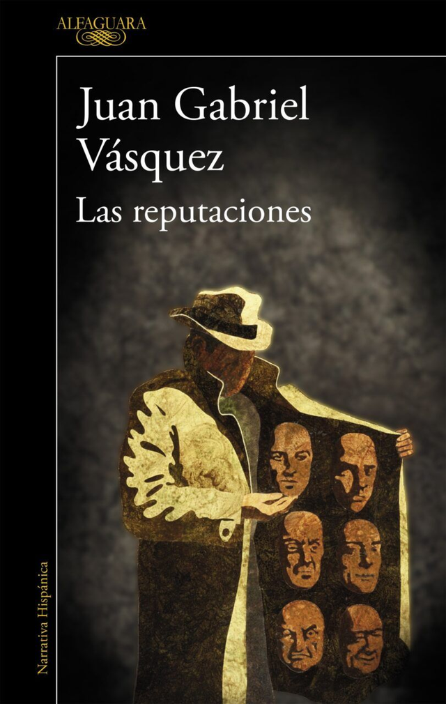Las reputaciones - Juan Gabriel Vásquez