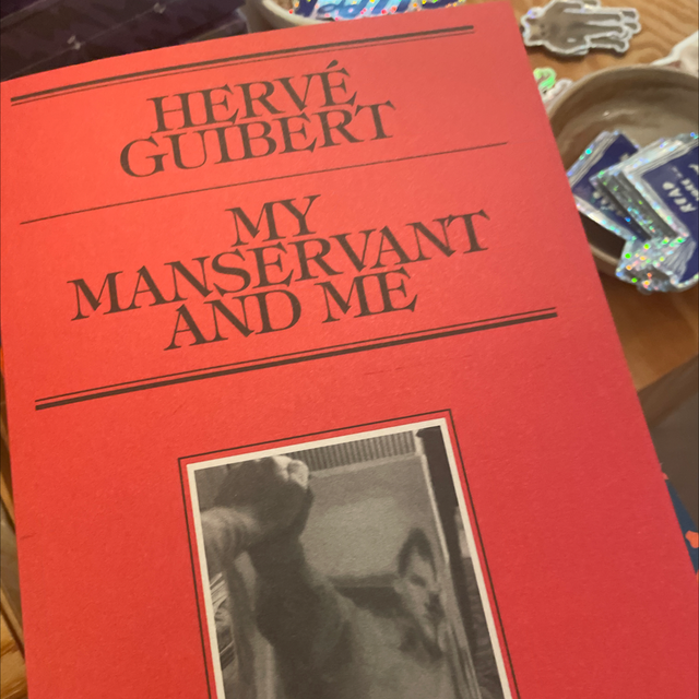 My Manservant And Me Hervé Guibert