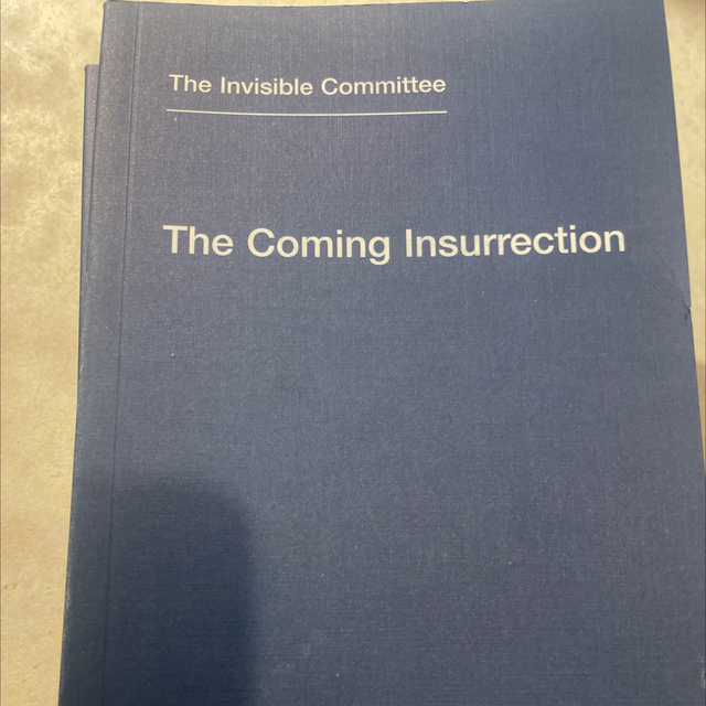 The Coming Insurrection The Invisible Committee