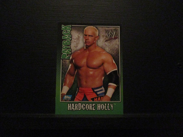 Hardcore Holly - Payback Original Trading Card #76