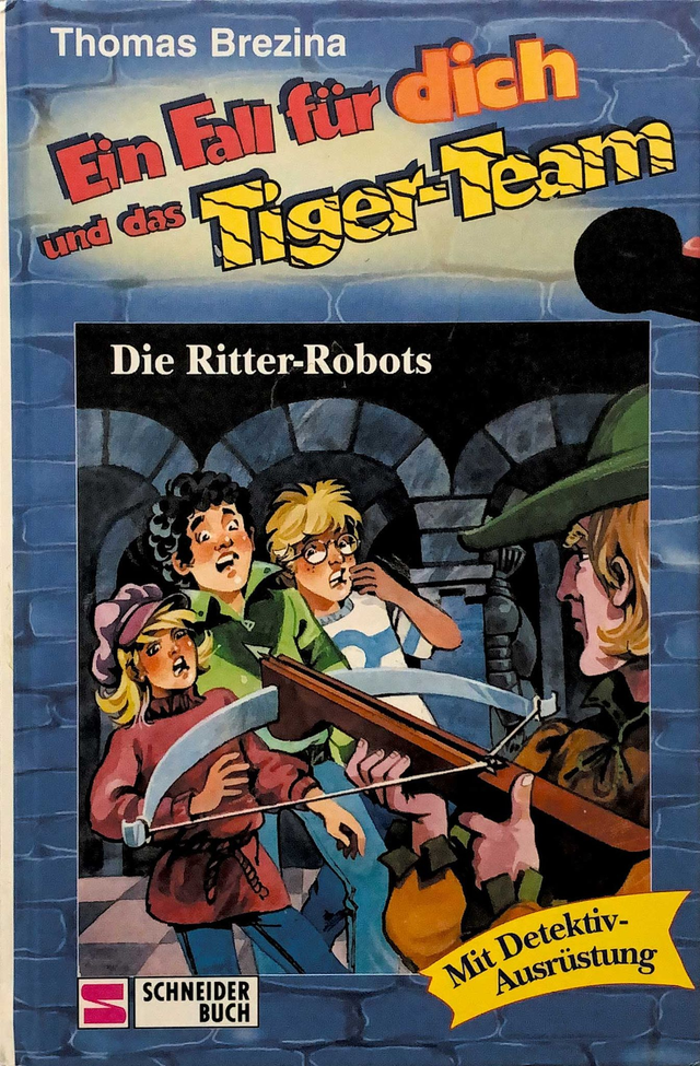Tiger-Team – 04 – Die Ritter Robots